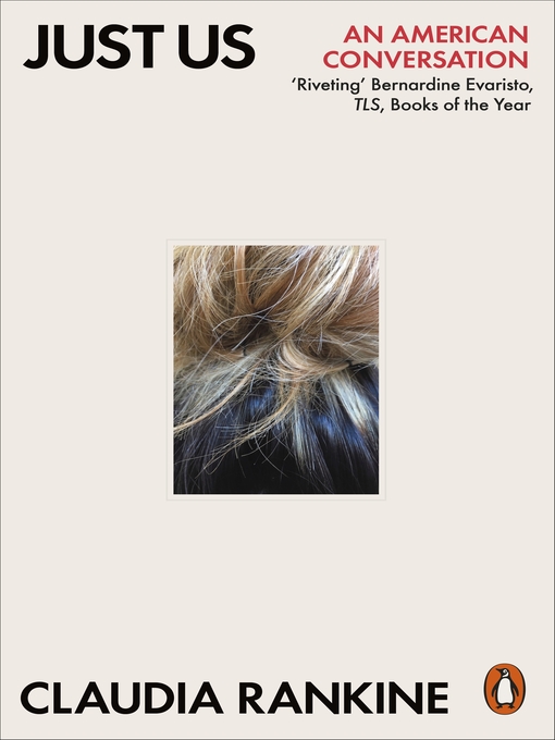 Title details for Just Us by Claudia Rankine - Available